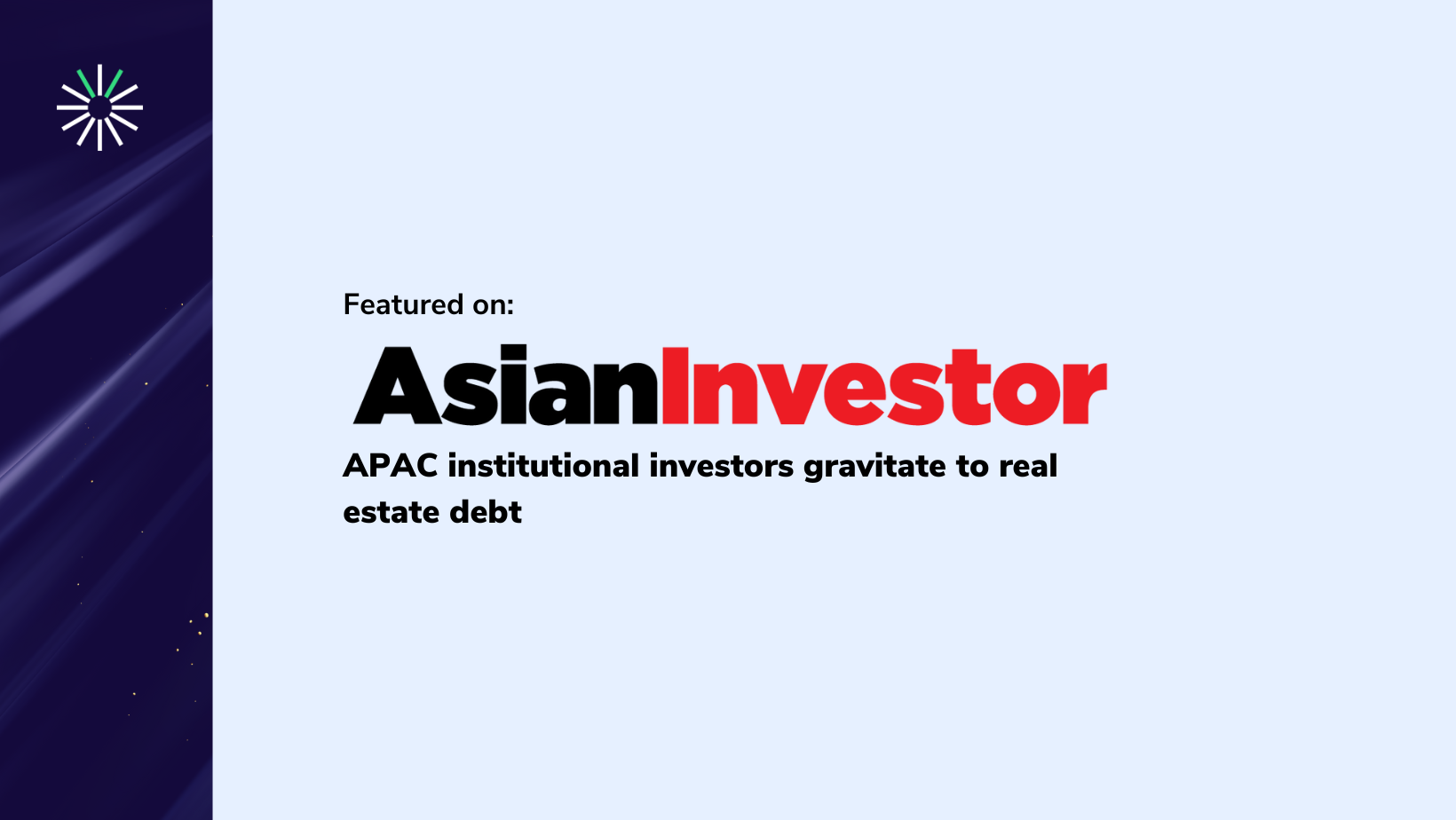 AsianInvestor - APAC institutional investors gravitate to real estate debt